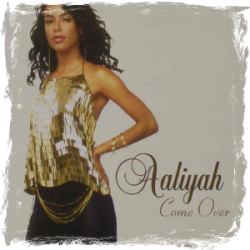 Aaliyah - Come over